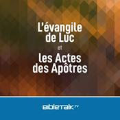 Podcast L’évangile de Luc et les Actes des Apôtres — Michel Mazzalongo