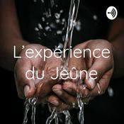 Podcast L'expérience du Jeûne