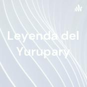 Podcast Leyenda del Yurupary