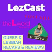Podcast LezCast: Queer & Lesbian Podcast