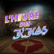 Podcast L'HEURE DES KHOS