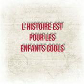 Podcast L'Histoire est pour les enfants cools