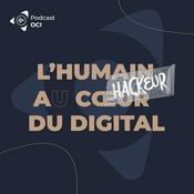 Podcast L'humain hackeur du digital