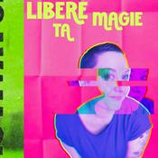 Podcast Libère ta Magie