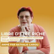Podcast Libre d'être Riche