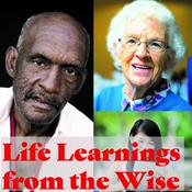 Podcast Life Learnings from the Wise
