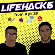 Podcast LifeHacks from Apt 2F