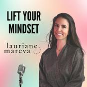 Podcast Lift Your Mindset