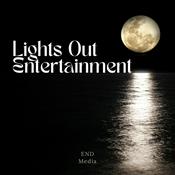 Podcast Lights Out Entertainment
