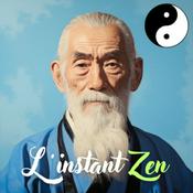 Podcast L'Instant Zen - par Le Monastère