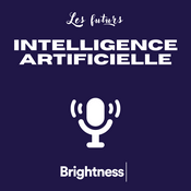 Podcast L'intelligence artificielle aux futurs