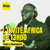Podcast L'invité Africa (13h)
