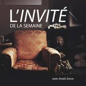Podcast L'Invité de la Semaine