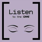 Podcast Listen to the Game