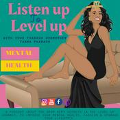 Podcast Listen Up To Level Up
