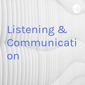 Podcast Listening & Communication