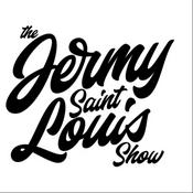 Podcast The Jermy Saint Louis Show