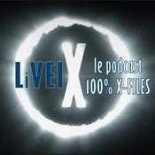 Podcast LiVEI - le podcast 100% X-Files