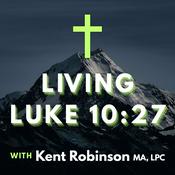Podcast Living Luke 10:27