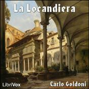 Podcast Locandiera, La by Carlo Goldoni (1707 - 1793)