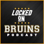Podcast Locked On Bruins - Daily Podcast On The Boston Bruins