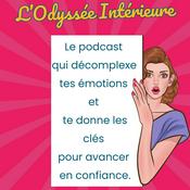 Podcast L'odyssée intérieure - Podcast de développement personnel et gestion des émotions