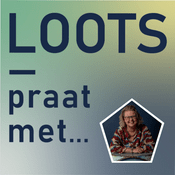 Podcast LOOTS praat met...