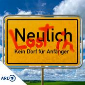 Podcast Lost in Neulich – Kein Dorf für Anfänger