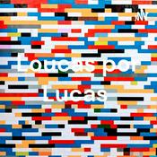 Podcast Loucas por Lucas