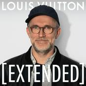 Podcast Louis Vuitton [EXTENDED]