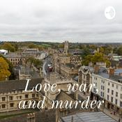 Podcast Love, war, and murder