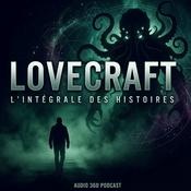 Podcast Lovecraft - L'intégrale des histoires