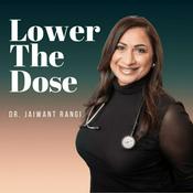 Podcast Lower the Dose