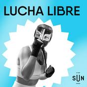 Podcast Lucha Libre