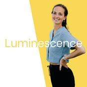 Podcast Luminescence