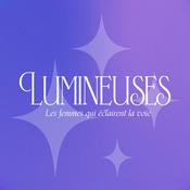 Podcast Lumineuses