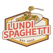 Podcast Lundi Spaghetti