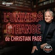 Podcast L'univers étrange de Christian Page