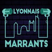 Podcast Lyonnais Marrants