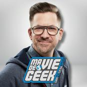 Podcast Ma Vie de Geek