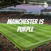 Podcast Manchester is Purple