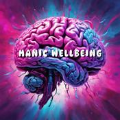 Podcast Manic Wellbeing