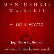 Podcast MANJUSHRIS WEISHEIT plus Die 9 Yanas