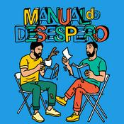 Podcast MANUAL DO DESESPERO