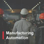 Podcast Manufacturing and Automation: Making Things Better
