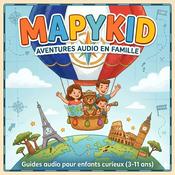 Podcast MAPYKID Français - Guides audio de voyage pour enfants