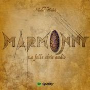 Podcast Marmonny, La Folle Série Audio