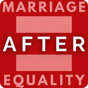 Podcast Marriage After Equality Podcast