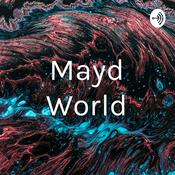 Podcast Mayd World