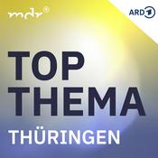 MDR THÜRINGEN - Top Thema Thüringen